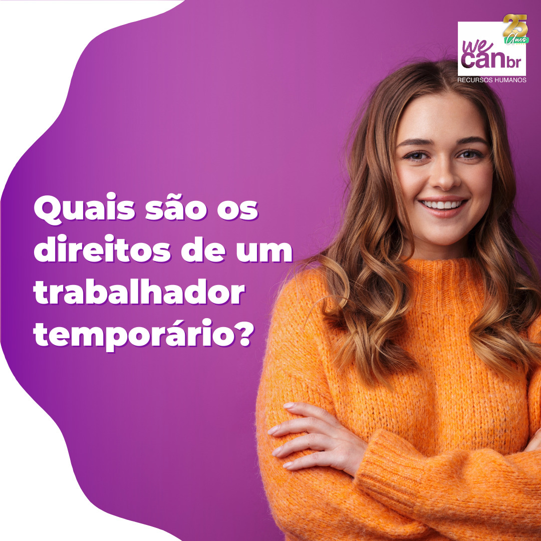 Quais são os direitos de um trabalhador temporário?