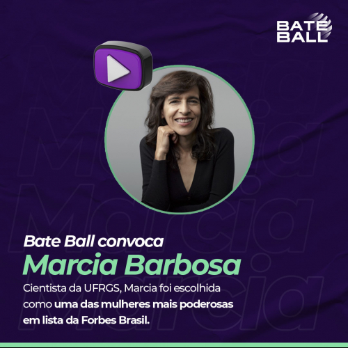 Bate Ball convoca Marcia Barbosa