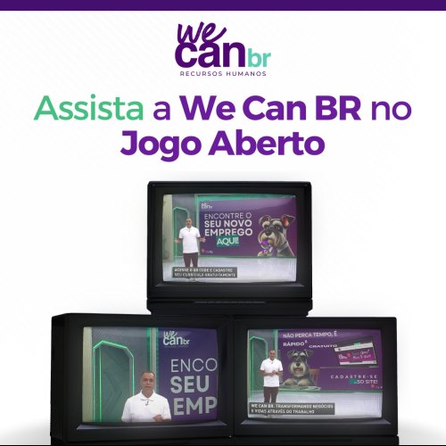 Assista a WE CAN BR no Jogo Aberto da BAND